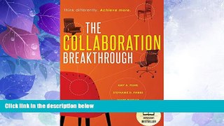 Big Deals  The Collaboration Breakthrough: Think Differently. Achieve More.  Best Seller Books
