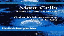 Ebook Mast Cells: Methods and Protocols (Methods in Molecular Biology) Full Online