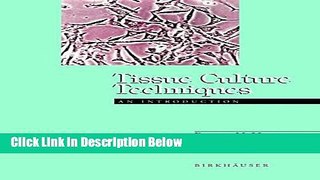 Ebook Tissue Culture Techniques: An Introduction Free Download