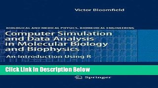 Books Computer Simulation and Data Analysis in Molecular Biology and Biophysics: An Introduction