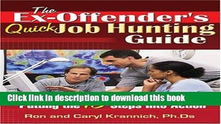 [PDF] The Ex-Offender s Quick Job Hunting Guide: Putting the 10 Steps Into Action Free Online