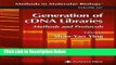 Books Generation of cDNA Libraries: Methods and Protocols (Methods in Molecular Biology) Free Online