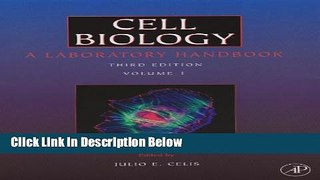 Books Cell Biology, Four-Volume Set, Third Edition: A Laboratory Handbook Full Online