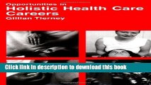 [Popular Books] Opportunities in Holistic Health Care Careers Free Online