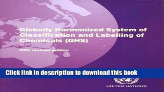 [Popular Books] Globally Harmonized System of Classification and Labeling of Chemicals (Ghs) Free