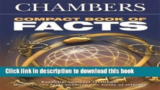[Popular Books] Chambers Compact Book of Facts Free Online