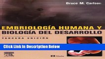 Books Embriologia Humana y Biologia del Desarrollo, 3e (Spanish Edition) Full Download