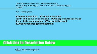 Books Genetic Control of Neuronal Migrations in Human Cortical Development (Advances in Anatomy,