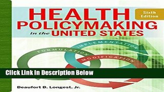 Books Health Policymaking in the United States, Sixth Edition Full Online