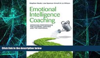 Big Deals  Emotional Intelligence Coaching: Improving Performance for Leaders, Coaches and the
