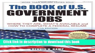 [Popular Books] The Book of U.S. Government Jobs: Where They Are, What s Available,   How to
