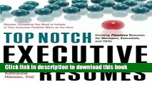 [PDF] Top Notch Executive Resumes: Creating Flawless Resumes for Managers, Executives, and CEOs
