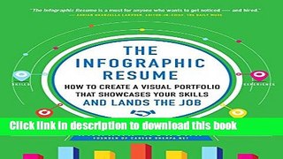 [Popular Books] The Infographic Resume: How to Create a Visual Portfolio that Showcases Your