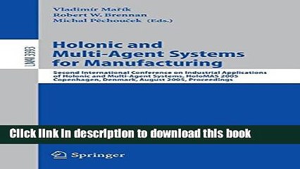 [Download] Holonic and Multi-Agent Systems for Manufacturing: Second International Conference on