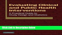 Books Evaluating Clinical and Public Health Interventions: A Practical Guide to Study Design and
