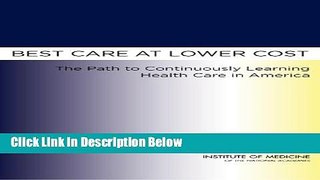 Ebook Best Care at Lower Cost: The Path to Continuously Learning Health Care in America Free Online