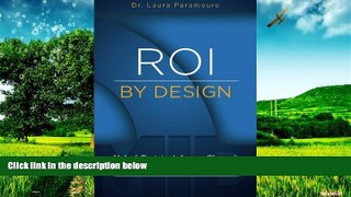 Must Have  ROI by Design  READ Ebook Online Free