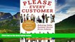 READ FREE FULL  Please Every Customer: Delivering Stellar Customer Service Across Cultures  READ