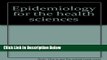 Ebook Epidemiology for the health sciences;: A primer on epidemiologic concepts and their uses,