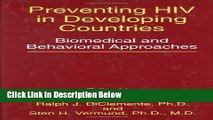 Ebook Preventing HIV in Developing Countries: Biomedical and Behavioral Approaches (Aids