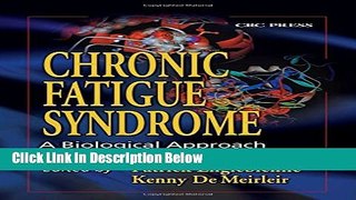 Books Chronic Fatigue Syndrome: A Biological Approach Free Online