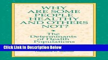 Ebook Why Are Some People Healthy and Others Not?: The Determinants of Health Populations (Social
