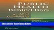 Books Public Health Behind Bars: From Prisons to Communities Free Online