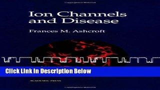 Ebook Ion Channels and Disease (Quantitative Finance) Free Download