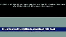 [Download] High Performance Work Systems: The Digital Experience Hardcover Collection