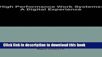 [Download] High Performance Work Systems: The Digital Experience Hardcover Collection