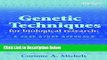 Books Genetic Techniques for Biological Research: A Case Study Approach Full Online