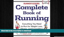 FAVORITE BOOK  Runner s World Complete Book of Running: Everything You Need to Run for Weight