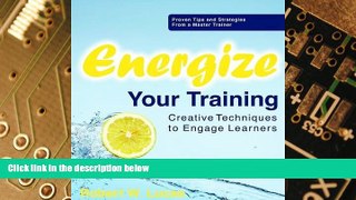 Big Deals  Energize Your Training: Creative Techniques to Engage Learners  Best Seller Books Best