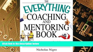 Big Deals  The Everything Coaching and Mentoring Book (Everything (Business   Personal Finance))
