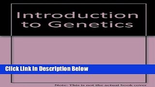 Books Introduction to Genetics Free Online