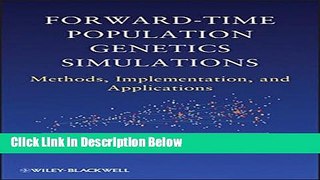 Ebook Forward-Time Population Genetics Simulations: Methods, Implementation, and Applications Free