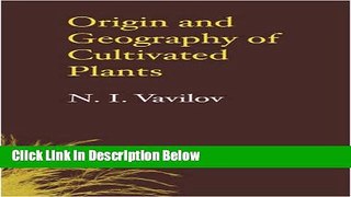 Ebook Origin and Geography of Cultivated Plants Free Online