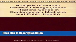 Ebook Analysis of Human Genetic Linkage (Johns Hopkins Series in Contemporary Medicine and Public