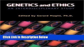 Books Genetics and Ethics: An Interdisciplinary Study Free Online