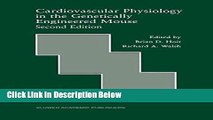 Ebook Cardiovascular Physiology in the Genetically Engineered Mouse (Developments in