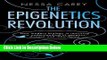 Books Epigenetics Revolution: How Modern Biology Is Rewriting Our Understanding of Genetics,