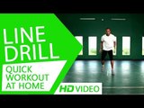 Quick Workout At Home - Line Drill HD | Kunal Sharma