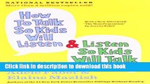 [Download] How to Talk So Kids Will Listen   Listen So Kids Will Talk Paperback Free