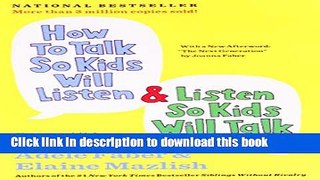 [Download] How to Talk So Kids Will Listen   Listen So Kids Will Talk Hardcover Collection
