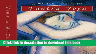 [Download] A Woman s Guide to Tantra Yoga Kindle Free