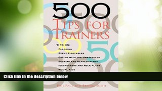 Big Deals  500 Tips for Trainers  Best Seller Books Most Wanted