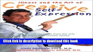 [Download] Illness and the Art of Creative Self-Expression Kindle Free