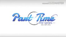 [한글자막] Part Time the series 4-4화