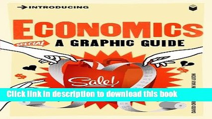 [Read PDF] Introducing Economics: A Graphic Guide (Introducing...) Download Online