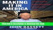 [Read PDF] Making It in America: A 12-Point Plan for Growing Your Business and Keeping Jobs at